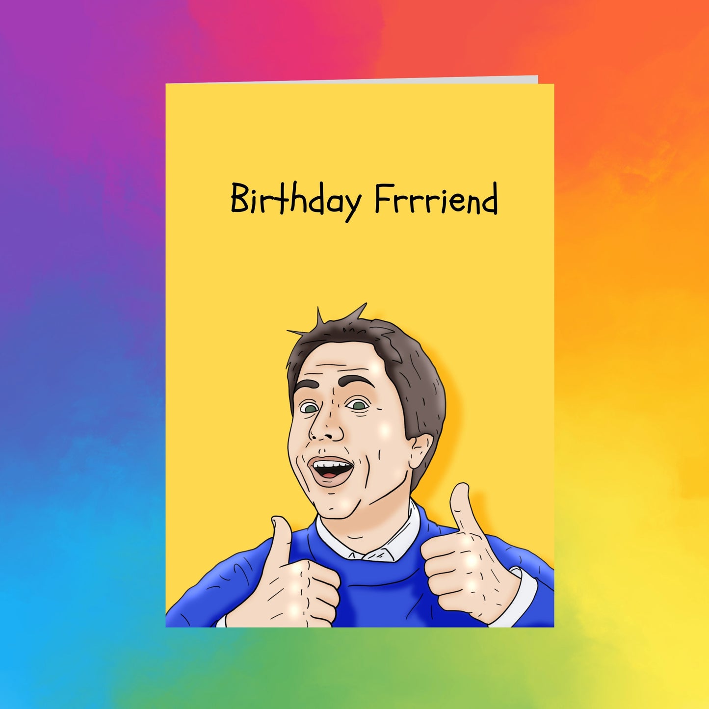 A cartoon illustration of a man giving a thumbs up, with the text "Birthday Frrfriend" written above him.
