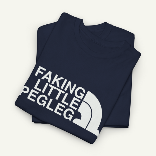 A navy blue t-shirt with the text "FAKING LITTLE PEGLEG" printed on it.